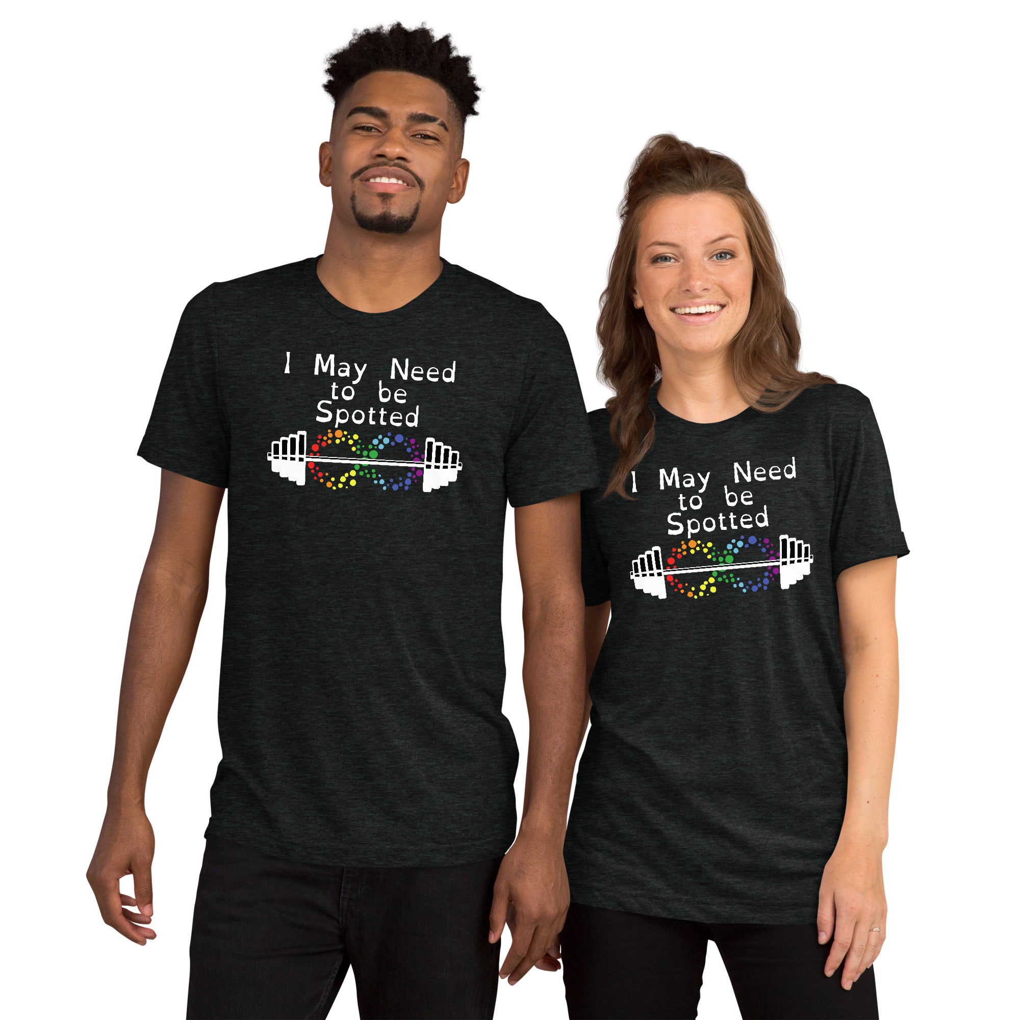 I May Need to be Spotted Tri-Blend Short sleeve t-shirt
