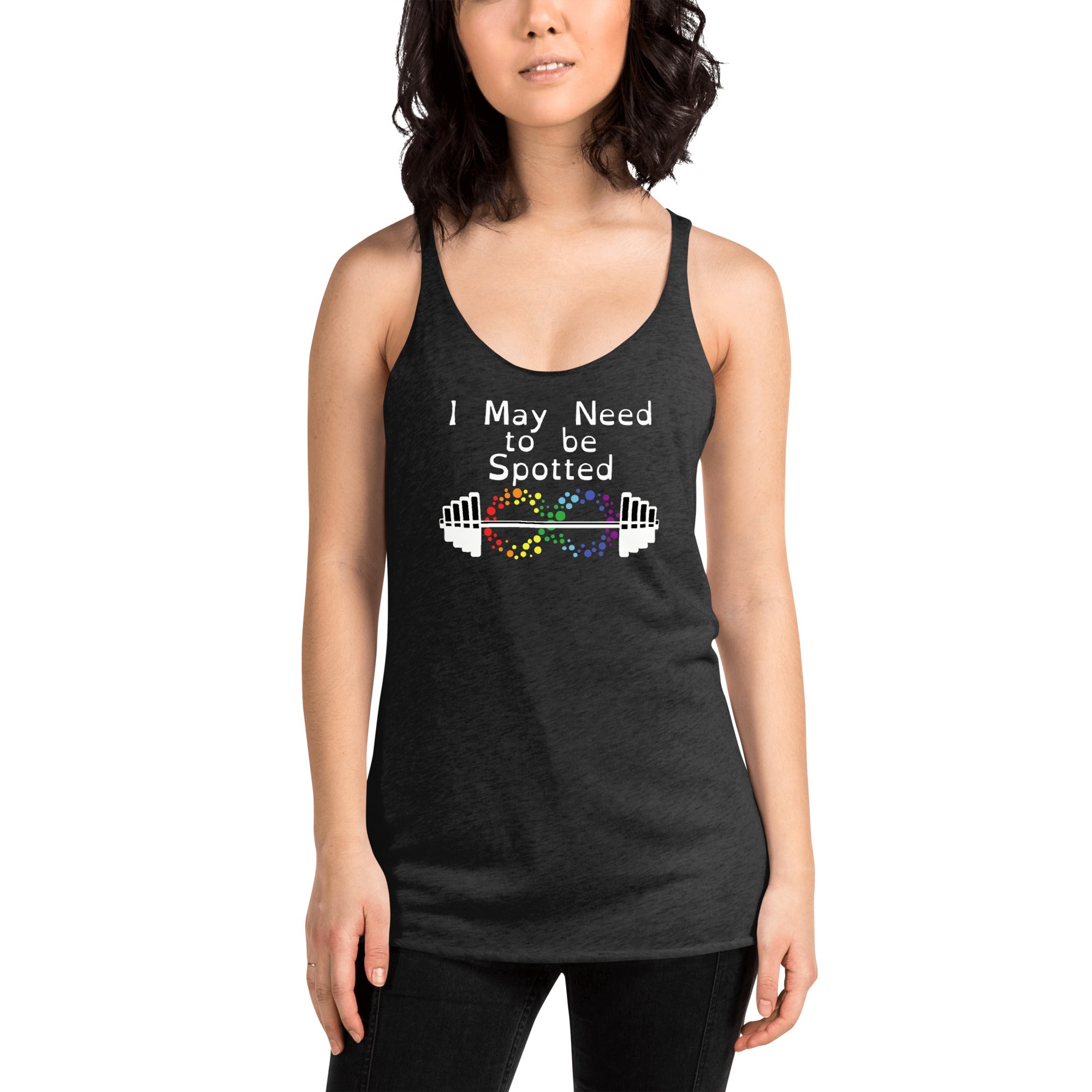 I May Need to be Spotted Women's Racerback Tank